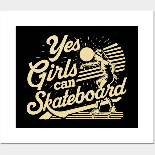 Yes Girls Can Skateboard, Retro Skateboard Girl Wall Art by Chrislkf